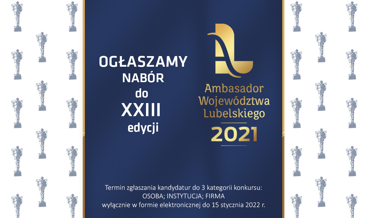 Ogłoszenie naboru do XXIII edycji konkursu Ambasador Województwa Lubelskiego 2021
